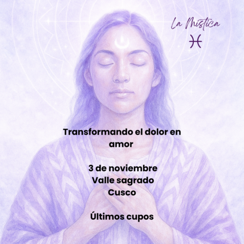 AGOTADO - Retiro Transformar del Dolor al Amor 3 de noviembre – Caminar tu destino