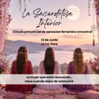 CIRCULO DE MUJERES - LA SACERDOTISA INTERIOR - Lima