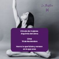 Círculo de Mujeres: La Alquimia del Alma - Lima Peru